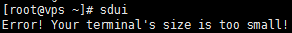 Linux安全狗运行sdui命令后返回Error! Your terminal’s size is too small!缩略图